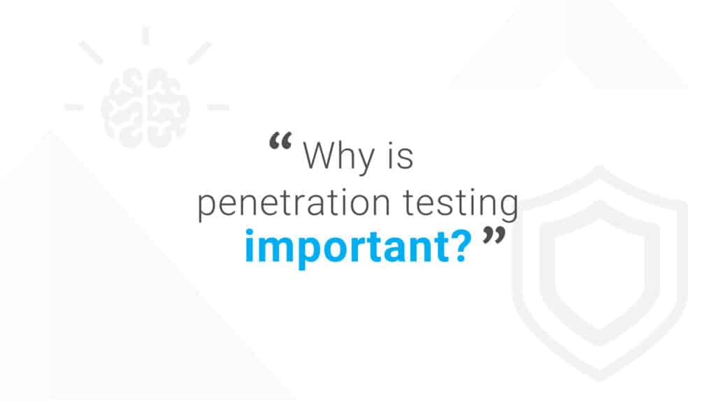 Penetration Testing Important